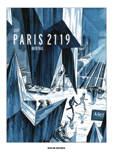 Paris 2119  Edition de luxe