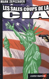 Les Sales Coups De La Cia