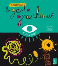Construire le geste graphique