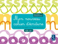 Mon nouveau cahier d'écriture GS CP