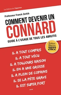 Comment devenir un connard