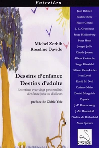 Dessins d'enfance, destins d'adulte