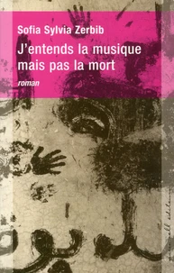 J'entends la musique mais pas la mort
