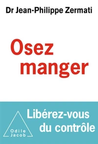 Osez manger, libérez-vous du contrôle