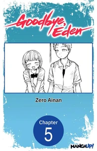 Goodbye, Eden #005