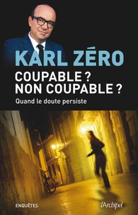 Coupable ? Non coupable ?
