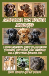 Labrador Retriever Insights
