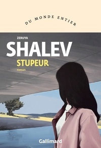 Zeruya Shalev - Stupeur.