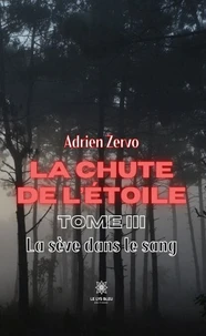 La sève dans le sang