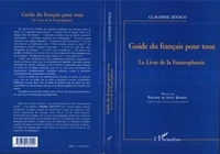 GUIDE DU FRANCAIS POUR TOUS. Le Livre de la Francophonie
