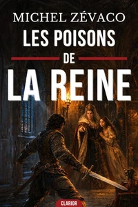 LES POISONS DE LA REINE