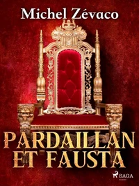 Pardaillan et Fausta