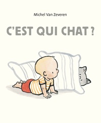 Zeveren michel Van - C'est qui chat ?.