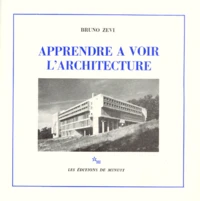 Apprendre A Voir L'Architecture