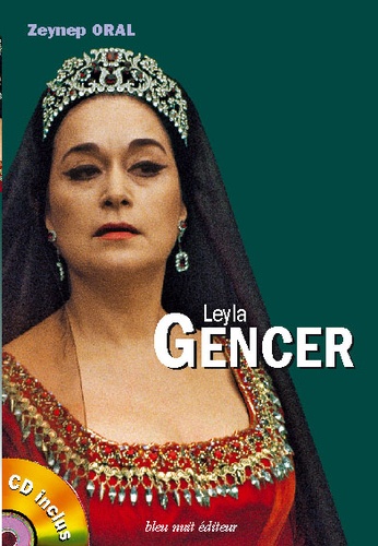 Zeynep Oral - Leyla Gencer. 1 CD audio