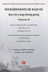 Enchaînements de base en dao yin yang sheng gong