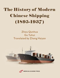 The History of Modern Chinese Shipping (1895-1937)