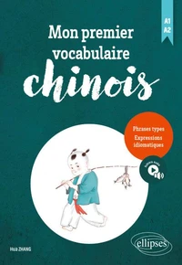 Mon premier vocabulaire chinois A1-A2