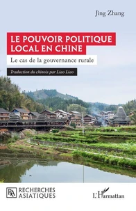 Le pouvoir politique local en Chine