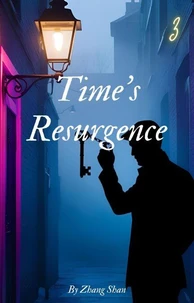 Time's Resurgence