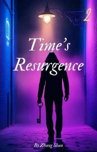 Time's Resurgence