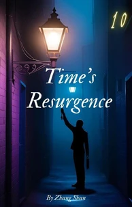 Time's Resurgence
