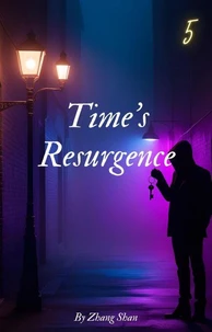 Time's Resurgence