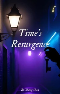 Time's Resurgence