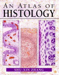 AN ATLAS OF HISTOLOGY