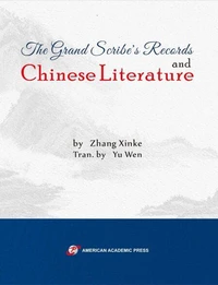 The Grand Scribe's Records and Chinese Literature