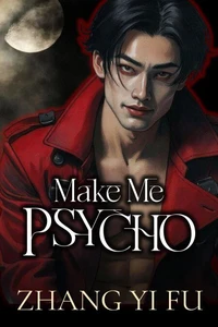 Make Me Psycho