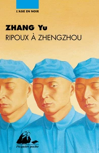 Ripoux à Zhengzhou