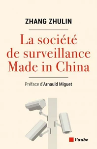 La société de surveillance made in China