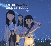 Entre ciel et terre Tome 3