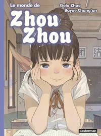 Le monde de Zhou Zhou Tome 5
