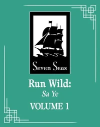 Run Wild: Sa Ye