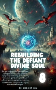 Télécharger ebook for ipod gratuitement Rebuilding the Defiant Divine Soul - Rebuilding the Defiant Divine Soul, #8 9798230835660