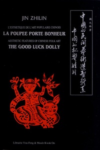 Zhilin Jin - L'esthétique de l'art populaire chinois - La poupée porte-bonheur.