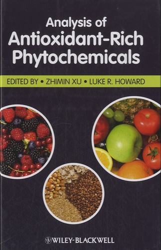 Zhimin Xu et Luke R. Howard - Analysis of Antioxidant-Rich Phytochemicals.