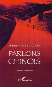 Zhitang Yang-Drocourt - Parlons chinois.