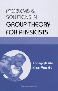 Problems & Solutions in Group Theory foe Physicists