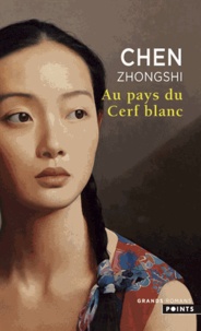 Zhongshi Chen - Au pays du Cerf blanc.