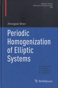 Zhongwei Shen - Periodic Homogenization of Elliptic Systems.