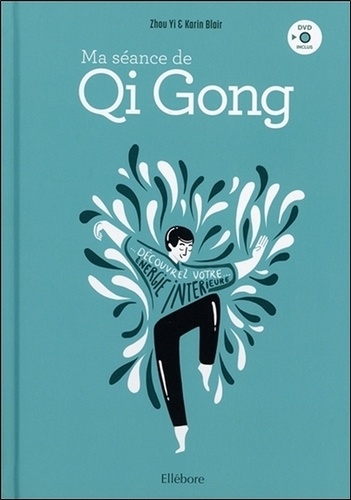 Ma séance de Qi Gong de Zhou Yi - Grand Format - Livre - Decitre