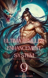 Téléchargement gratuit de livres audio de Ultimate Killer Enhancement System - Ultimate Killer Enhancement System, #9 CHM PDF 9798230380030 par Zhu Ben Chao Ben en francais