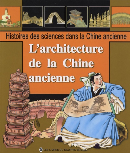 L Architecture De La Chine Ancienne Yu Hao Le De Zhu Kang Livre Decitre