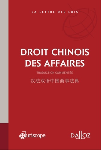 Zhuang Han - Droit chinois des affaires - Edition bilingue français-chinois.