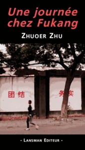 Zhuoer Zhu - Une journée chez Fukang.