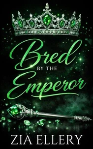 Bred by the Emperor
