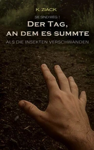Der Tag, an dem es summte